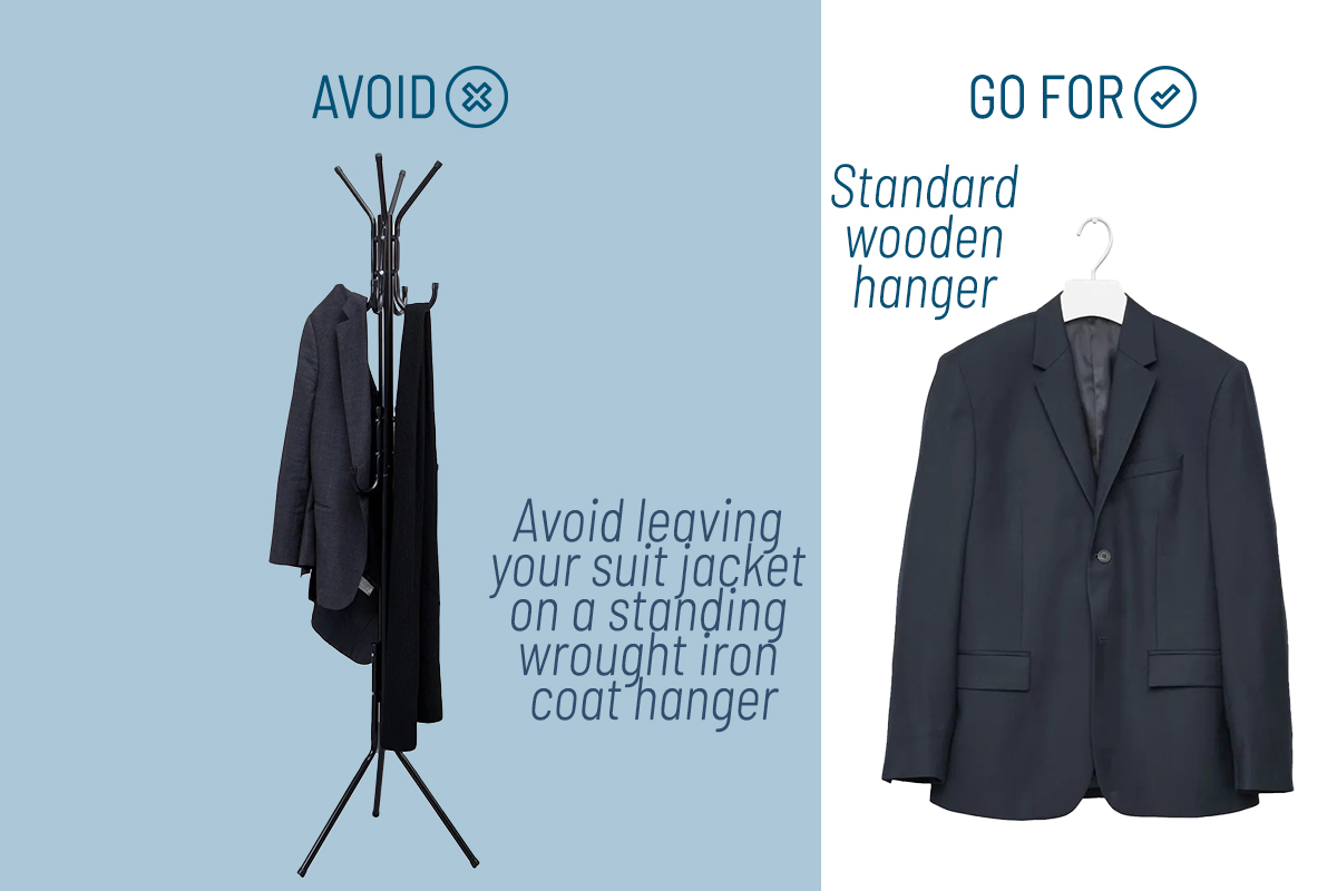 Store a suit on standard wooden hangers instead of standing iron ones
