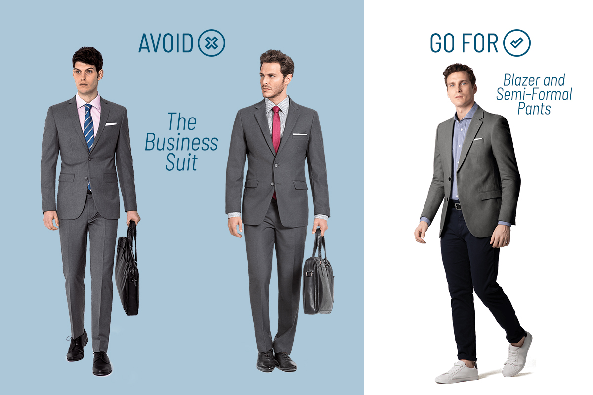 Avoid the business suit for casual events