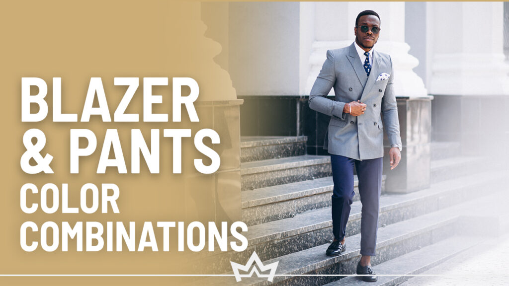 Blazer and pants color combinations for men