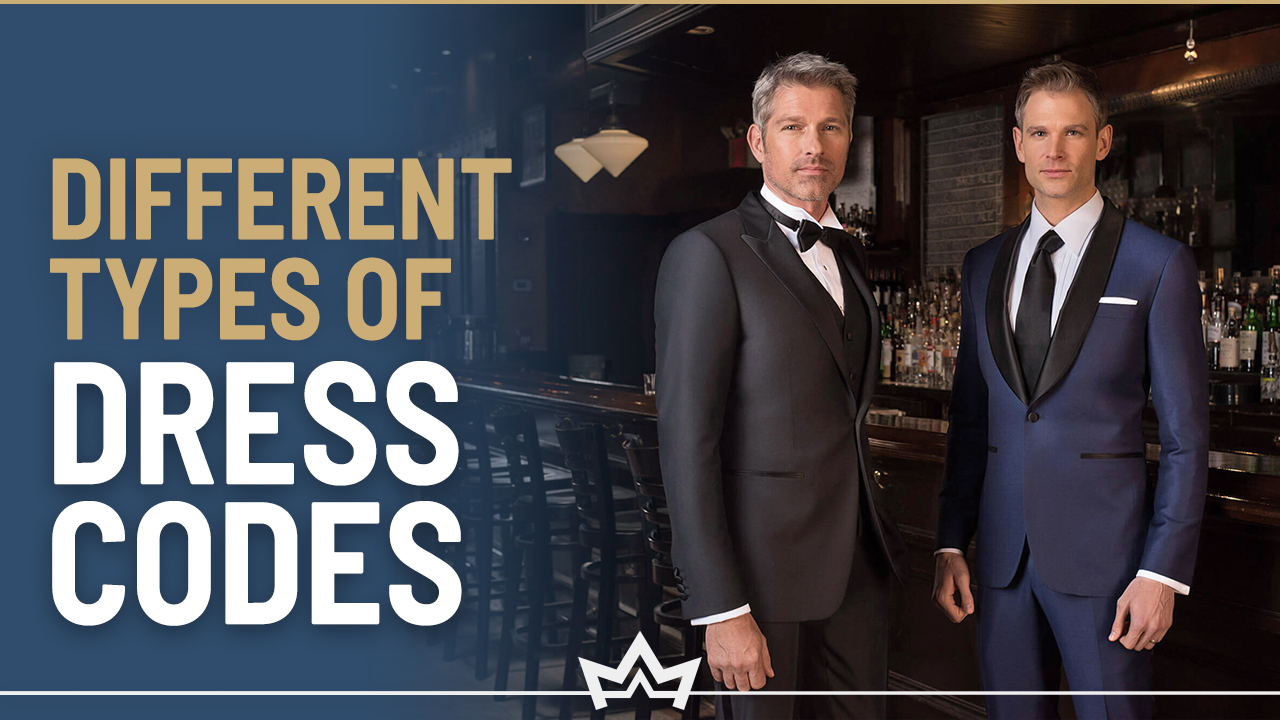 11 Different Types of Dress Codes for Men