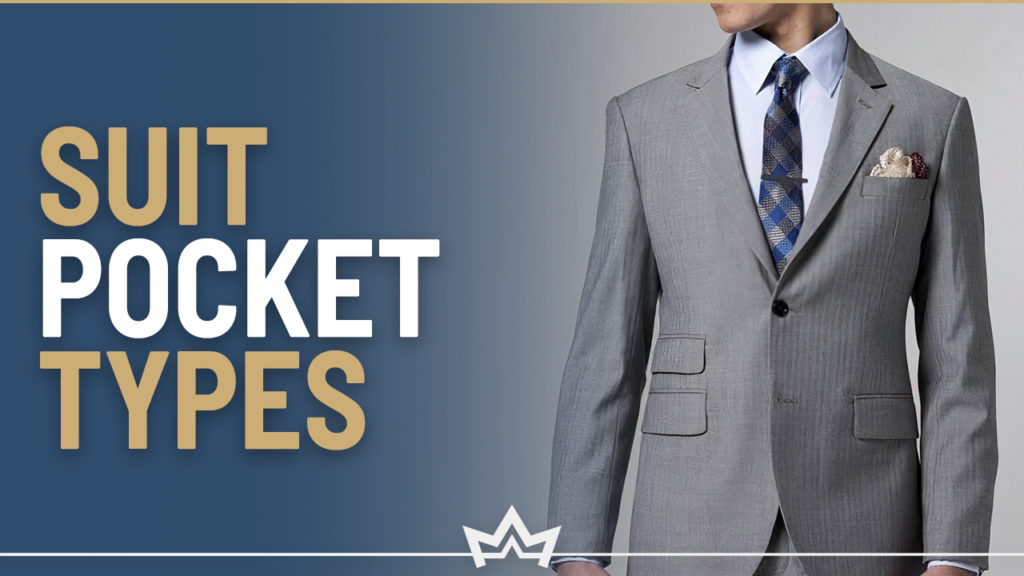 Different suit pockets types and styles