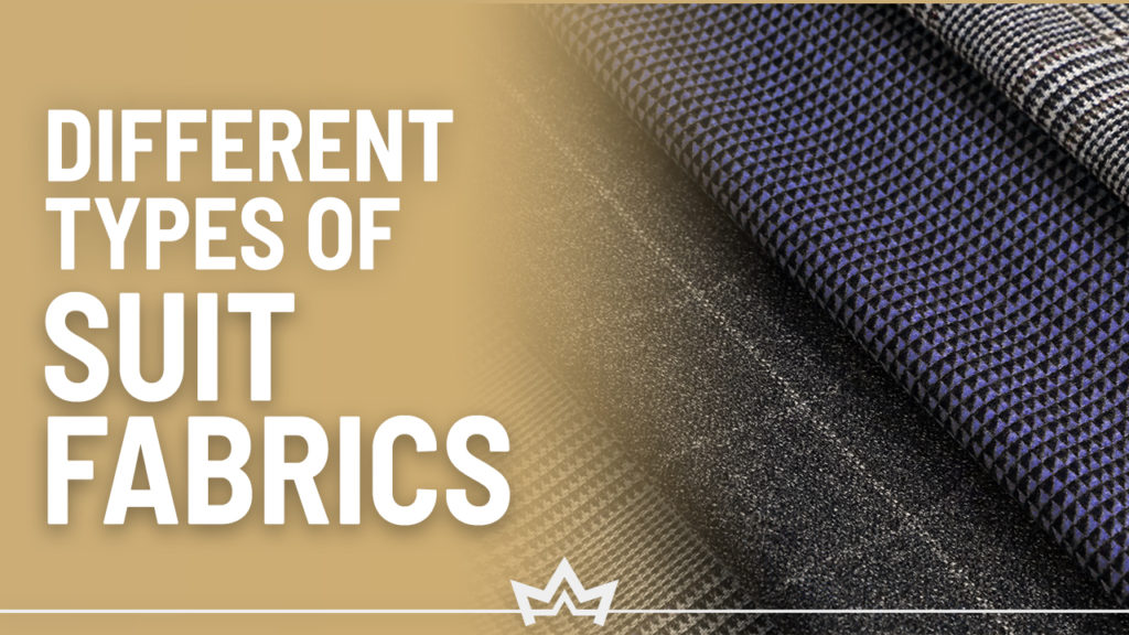 Different types of suit fabrics