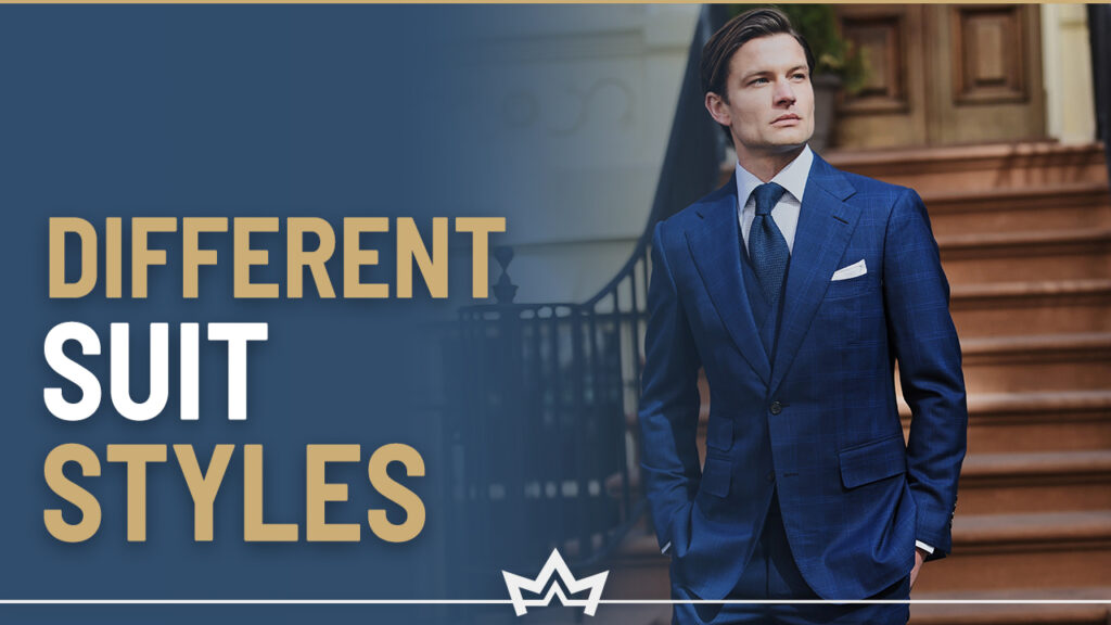 Different types of suit styles for men