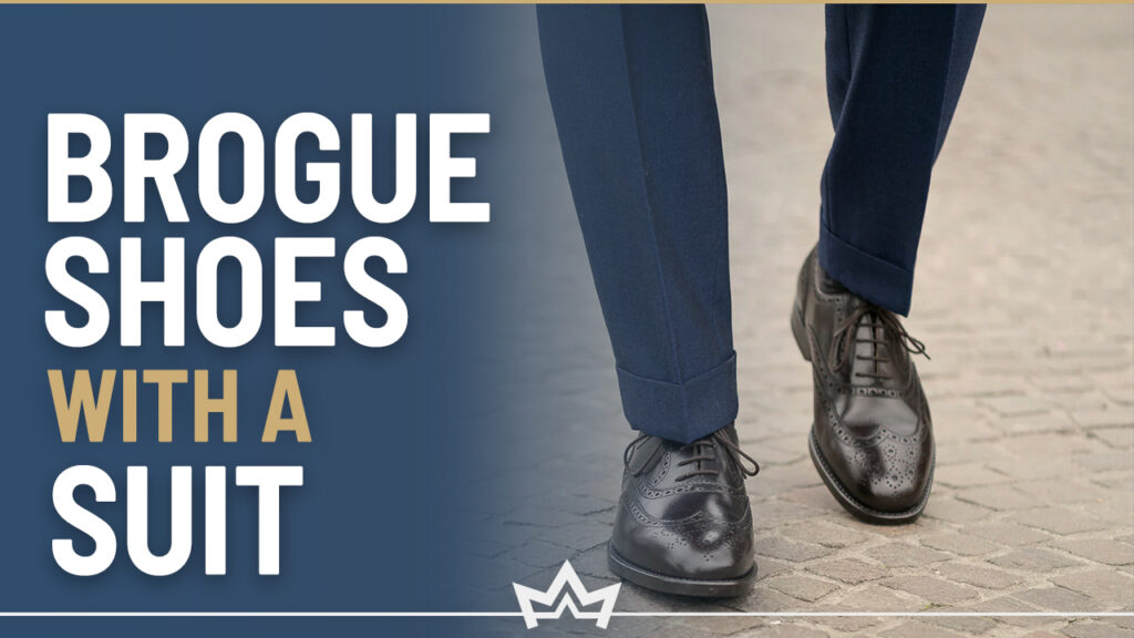 Different ways to wear brogues with a suit