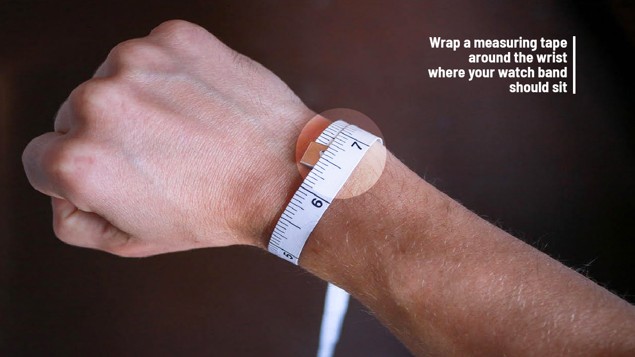 How to measure wrist size for finding the right watch size