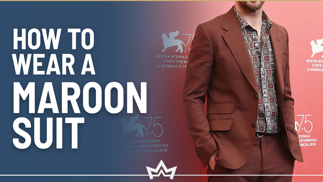 How to Wear a Maroon Suit