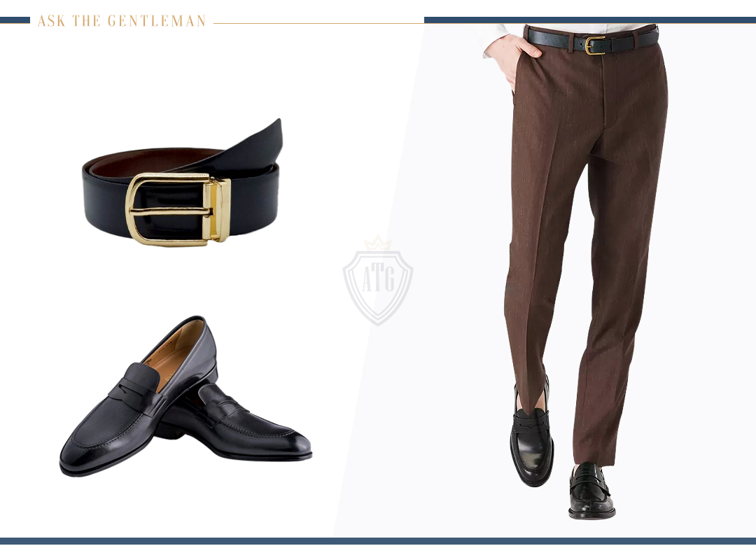 Matching a black belt with black loafers and brown suit pants