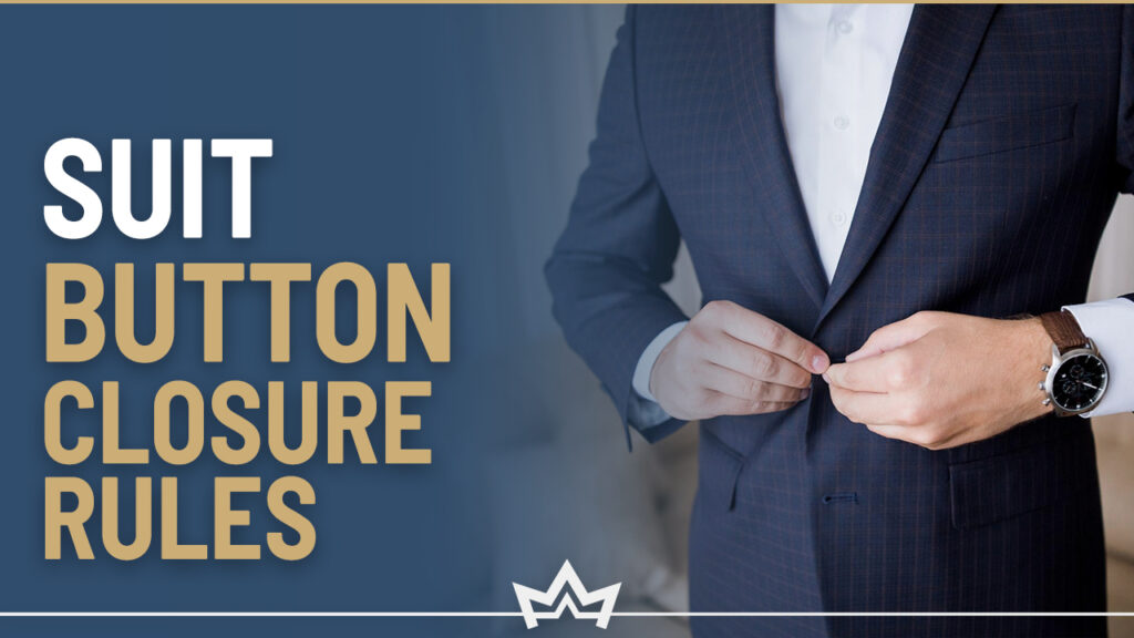 Suit jacket button closure rules