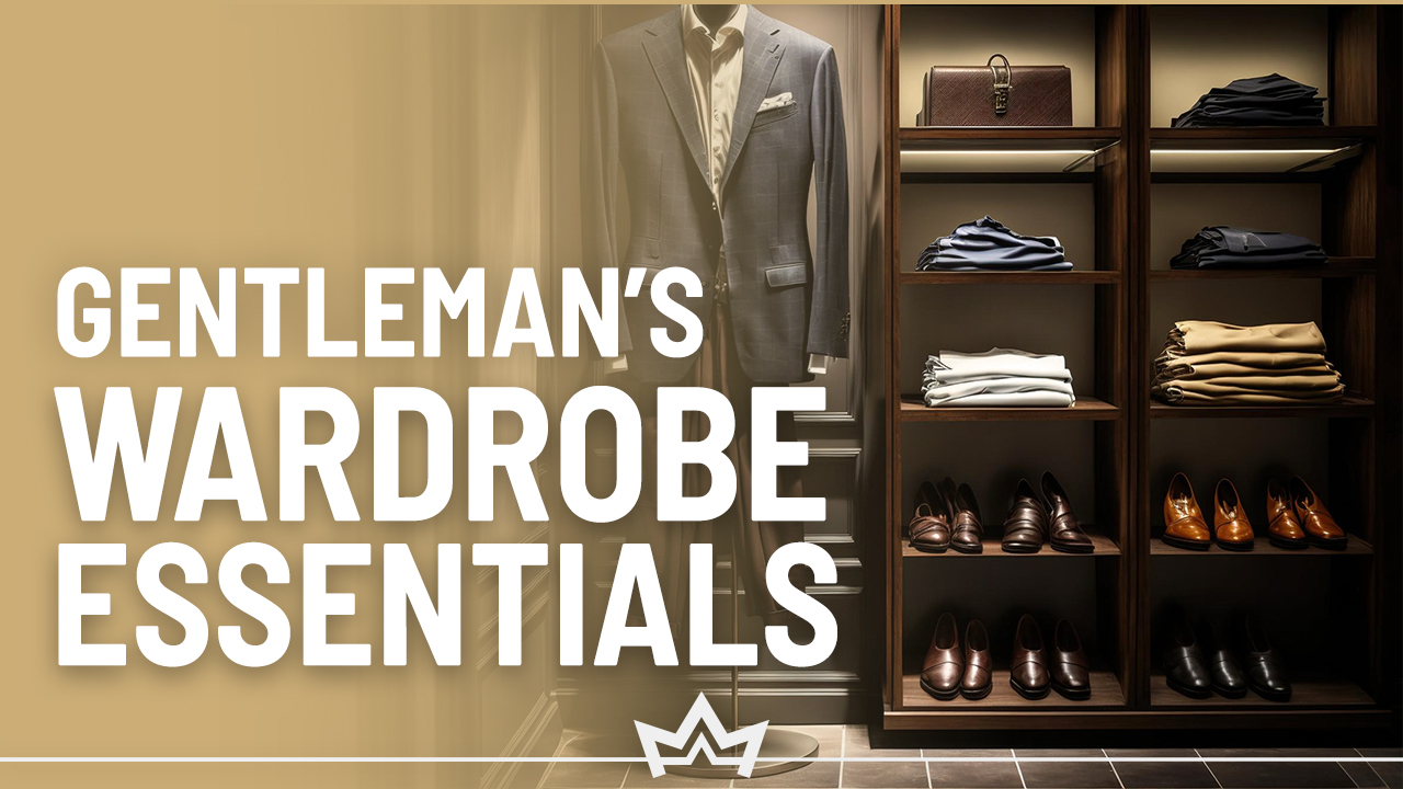 Wardrobe Essentials for Men