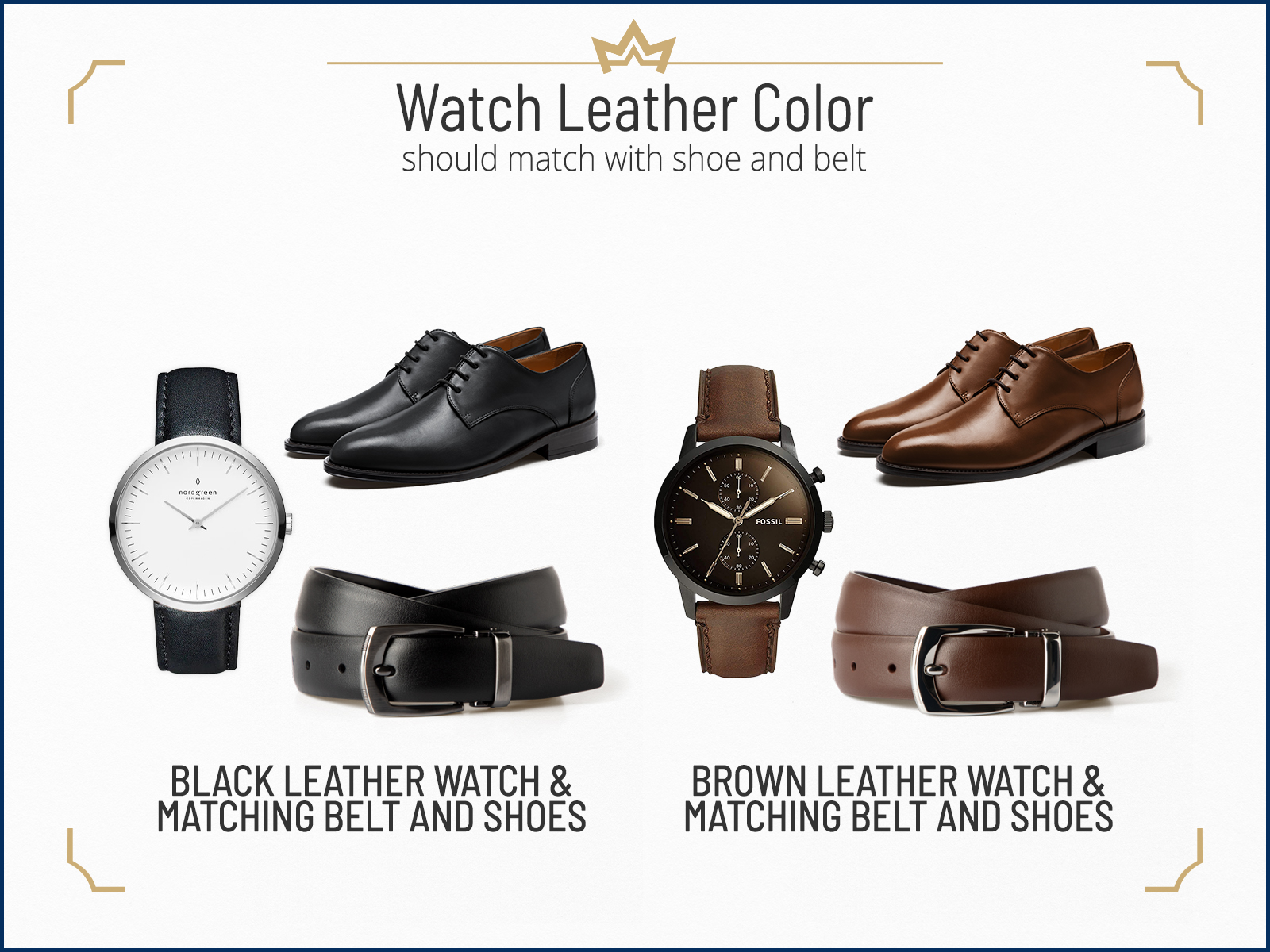 Watch leather color should match with the shoe and belt