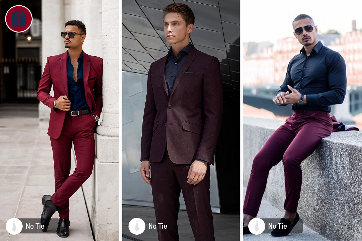 Wearing a burgundy suit with a navy dress shirt and without a tie