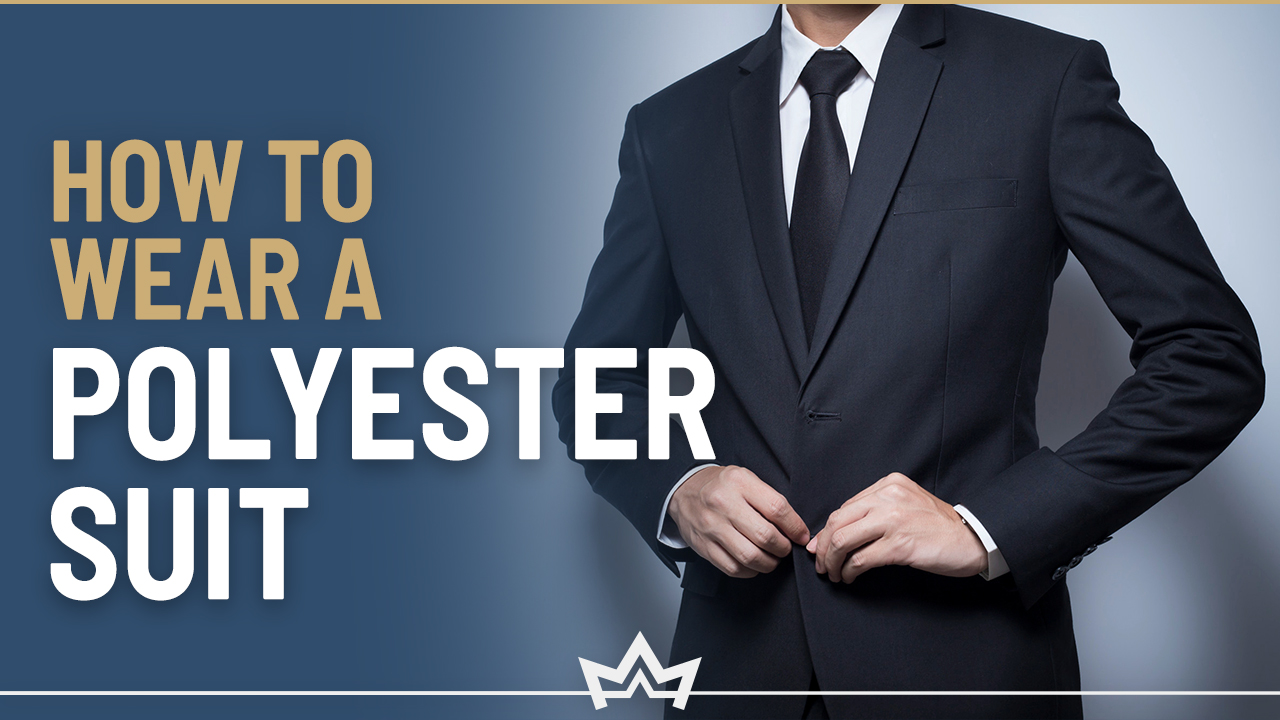 How to Wear a Polyester Suit