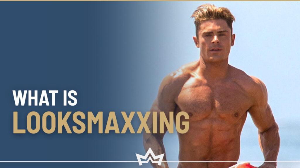 What is looksmaxxing and steps on how to looksmax