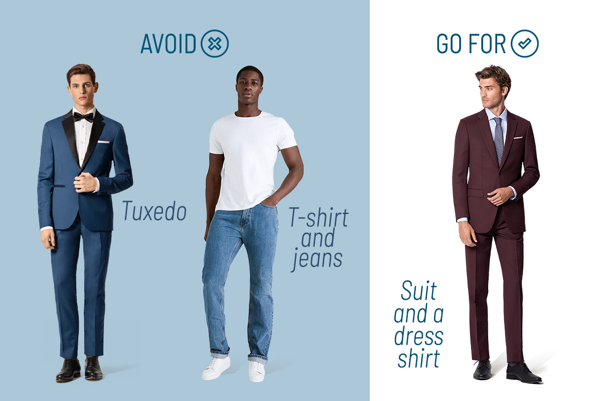Avoid wearing tuxedo or t-shirt with jeans